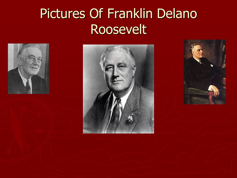 Pictures Of Franklin Delano Roosevelt