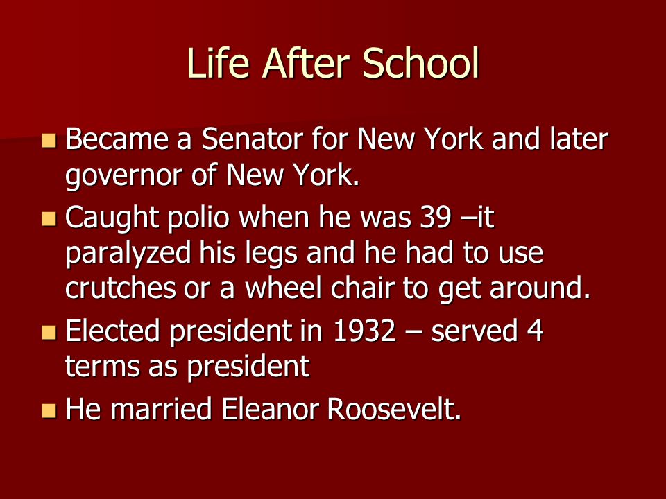 Life After School Became a Senator for New York and later governor of New York.