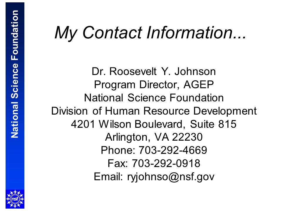 National Science Foundation My Contact Information...
