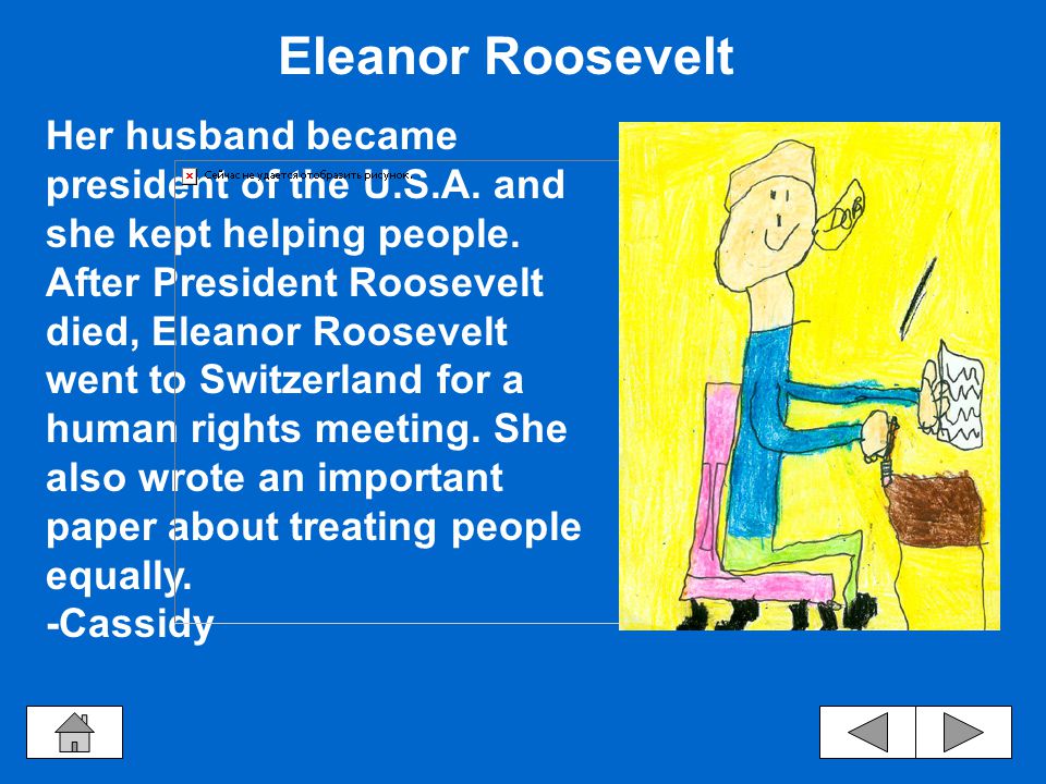 Eleanor Roosevelt opened a furniture store and visited schools, hospitals, ran a girls’ school and helped build homes for the poor.