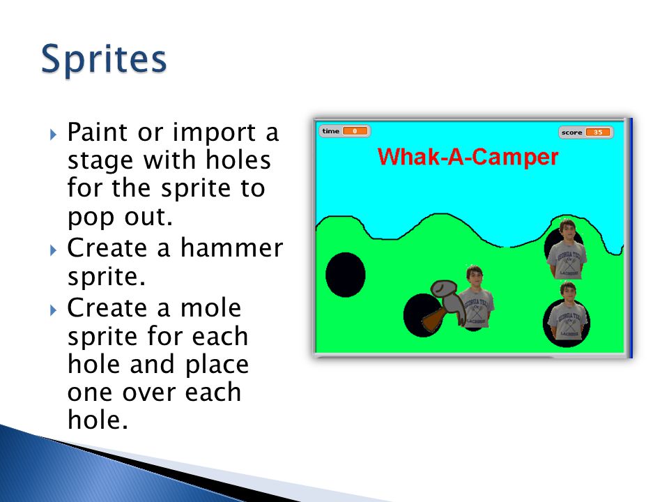  Paint or import a stage with holes for the sprite to pop out.