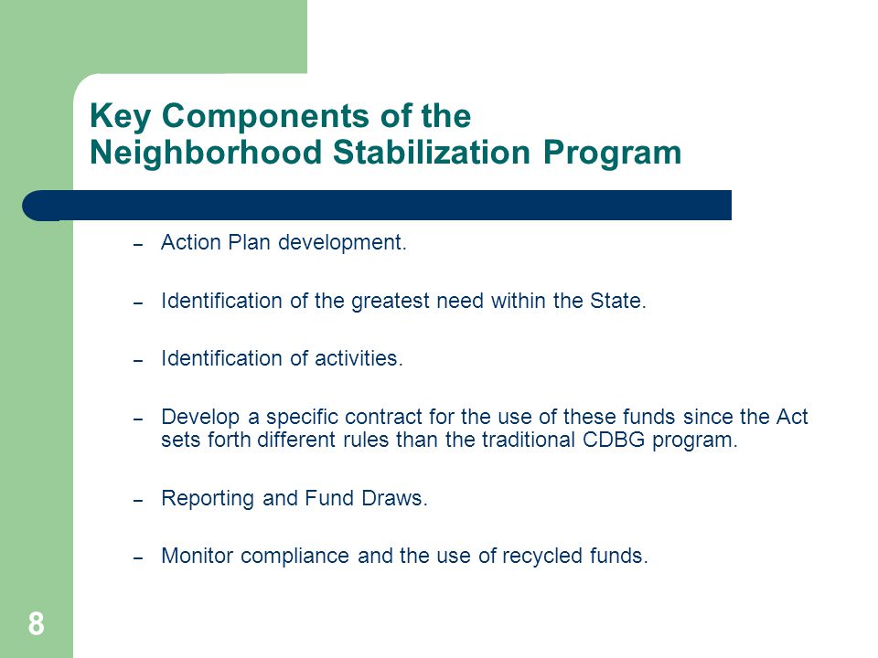 8 Key Components of the Neighborhood Stabilization Program – Action Plan development.