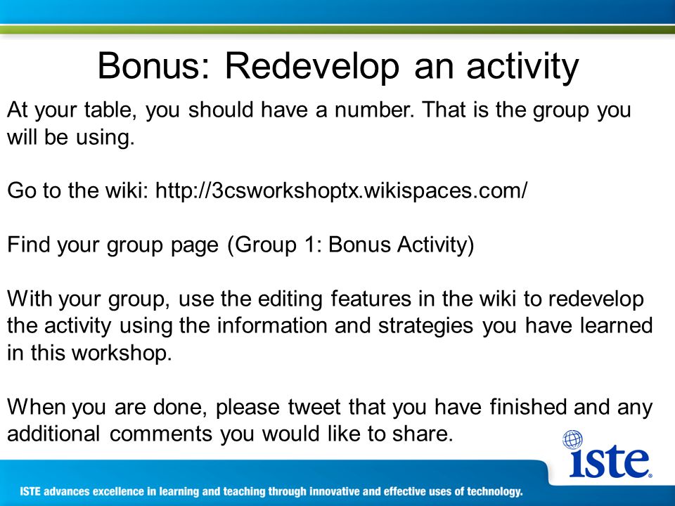 Bonus: Redevelop an activity At your table, you should have a number.