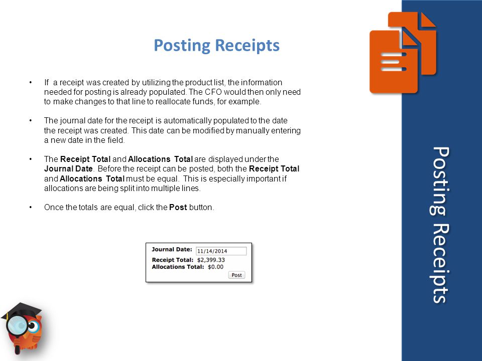 If a receipt was created by utilizing the product list, the information needed for posting is already populated.