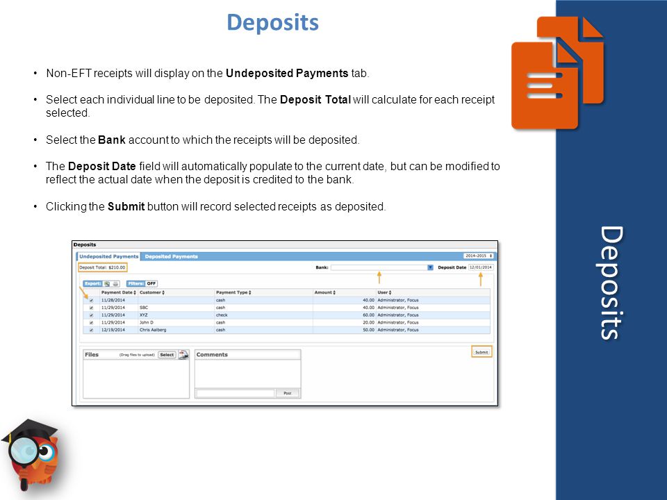 Deposits Non-EFT receipts will display on the Undeposited Payments tab.