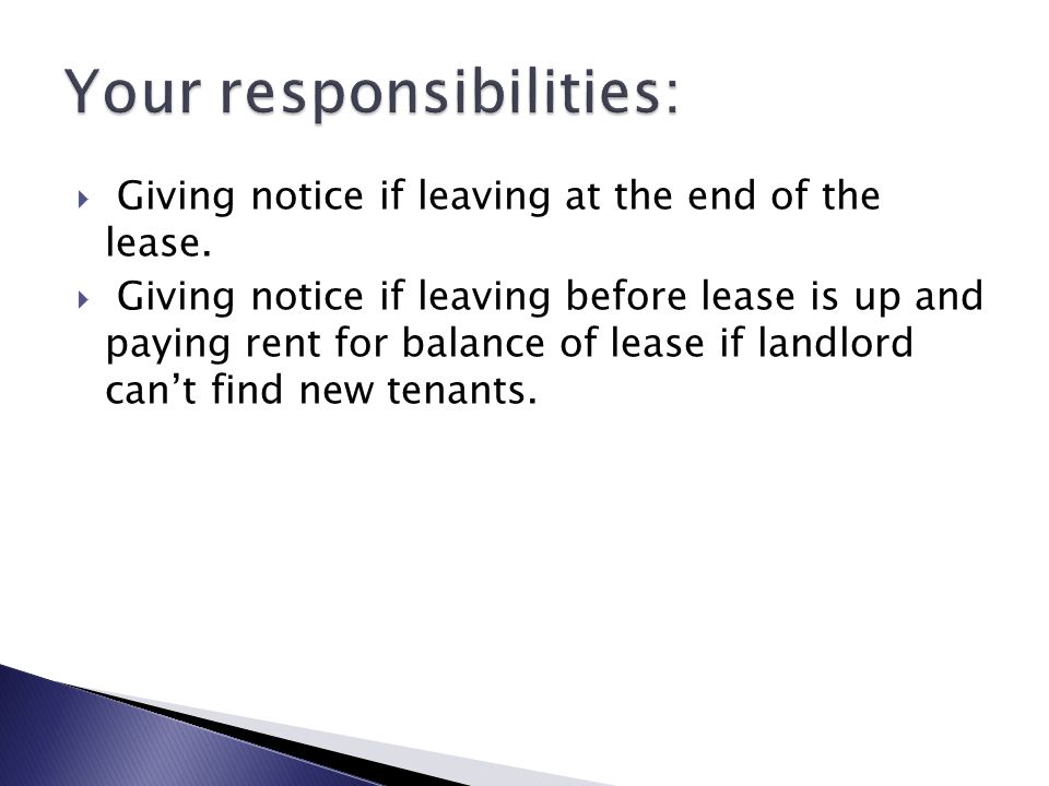  Giving notice if leaving at the end of the lease.