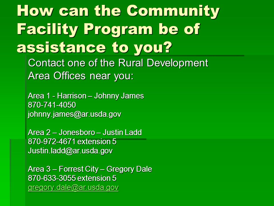 How can the Community Facility Program be of assistance to you.