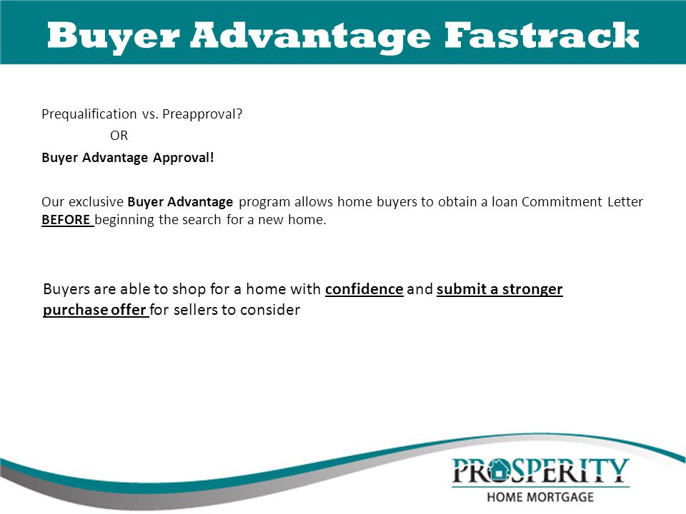 Buyer Advantage Fastrack Prequalification vs. Preapproval.
