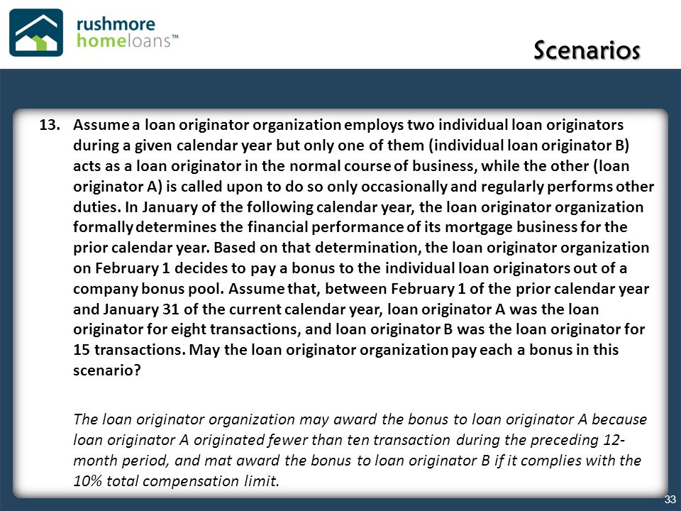 © Rushmore Loan Management Services LLC All rights reserved. Updated: May 2013 Loan Originator Compensation Presented by... 