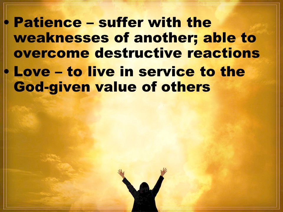 Love – to live in service to the God-given value of others