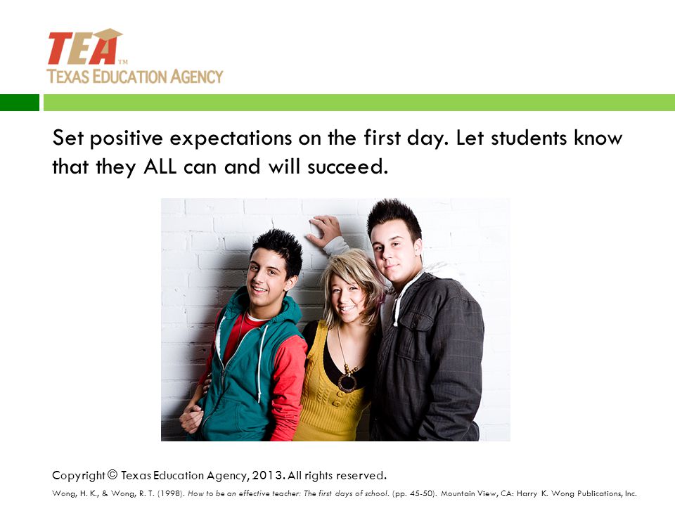 Set positive expectations on the first day. Let students know that they ALL can and will succeed.