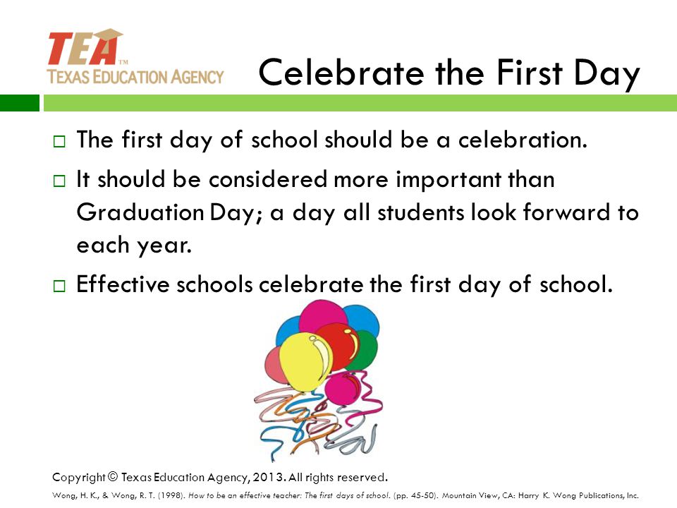 Celebrate the First Day  The first day of school should be a celebration.