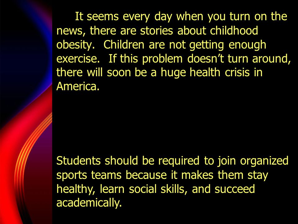 It seems every day when you turn on the news, there are stories about childhood obesity.