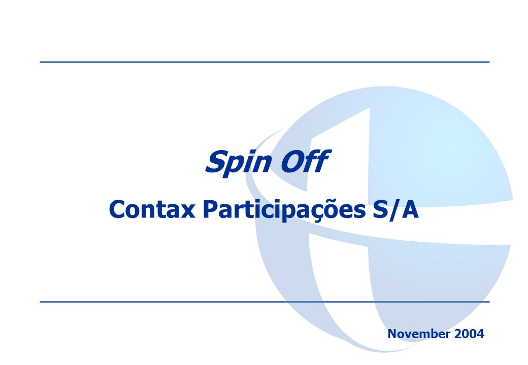 Spin Off Contax Participações S/A November 2004