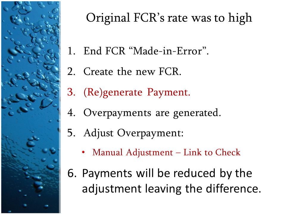 Original FCR’s rate was to high