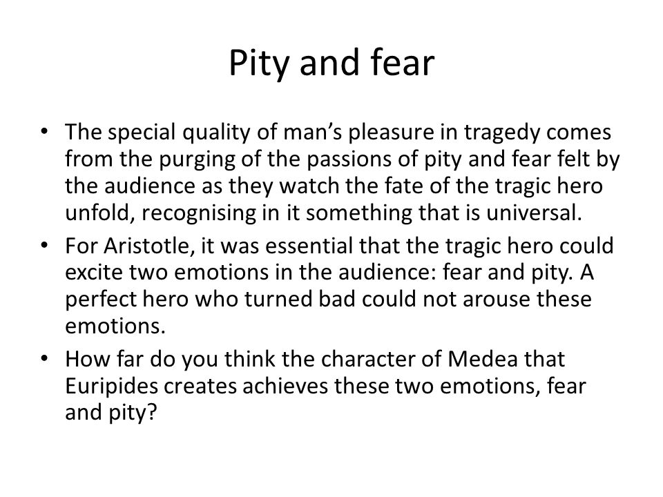 what is pity and fear