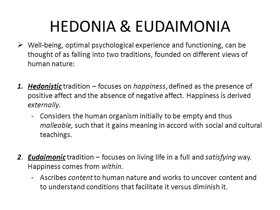 HEDONIA & EUDAIMONIA ? 