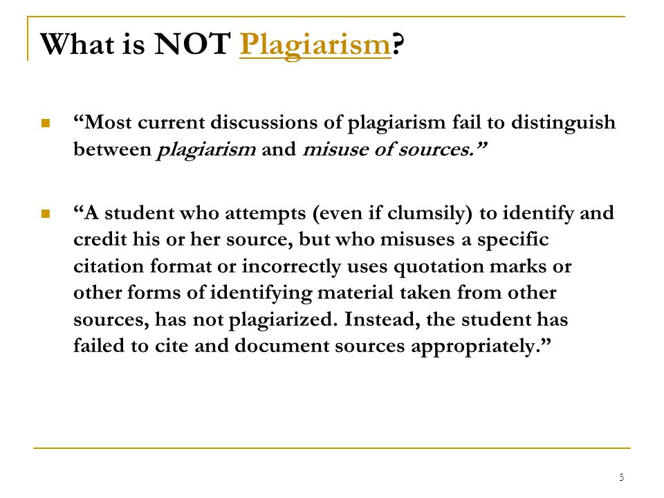 What is plagiarism and what is not