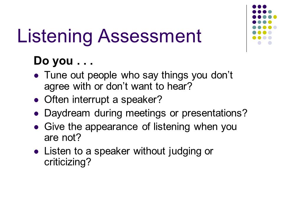 Listening Assessment Do you...