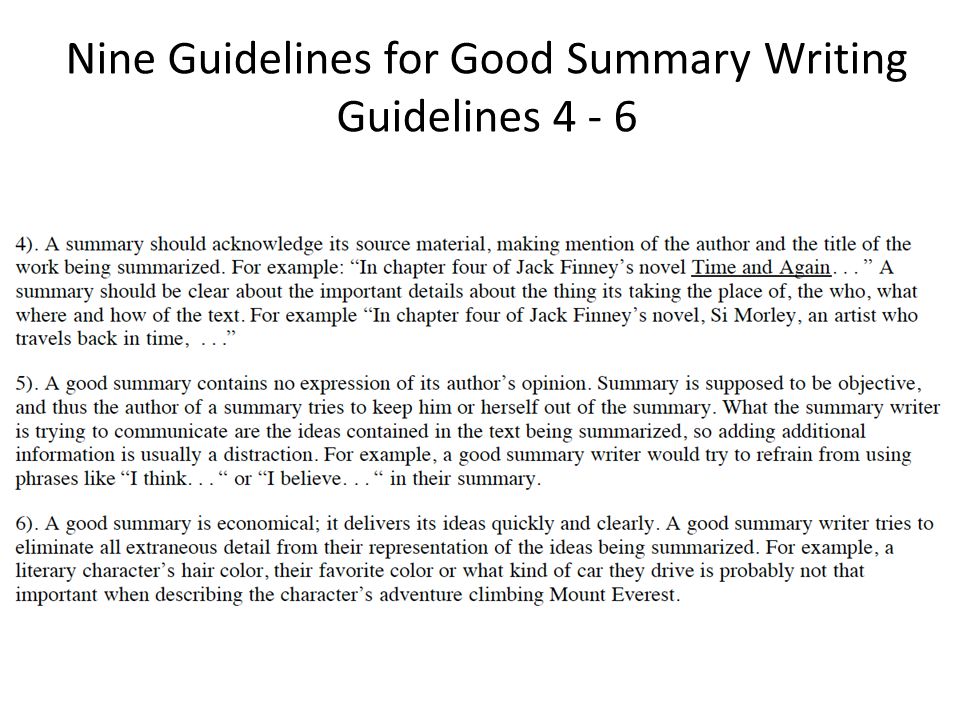 Nine Guidelines for Good Summary Writing Guidelines 4 - 6