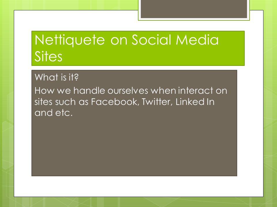 Nettiquete on Social Media Sites What is it.
