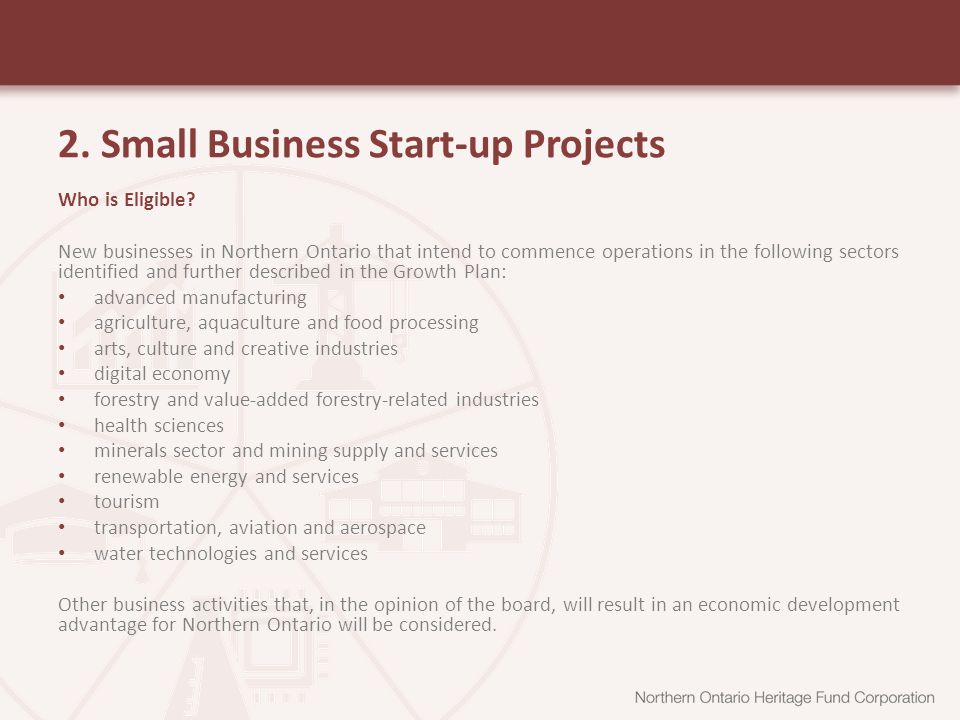 Programs Background The Northern Ontario Heritage Fund Corporation Is An Agency Of Ontario S Ministry Of Northern Development And Mines The Corporation Ppt Download