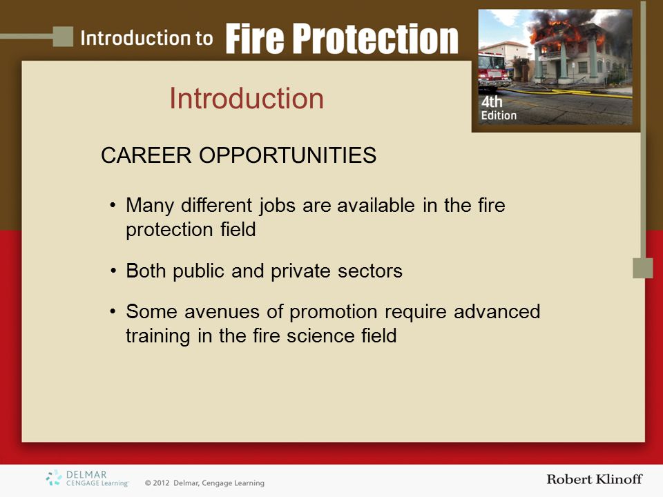 Chapter 2 Careers in Fire Protection. Introduction CAREER