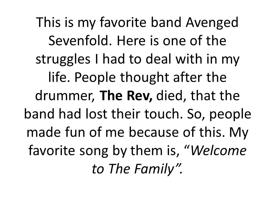 This is my favorite band Avenged Sevenfold.