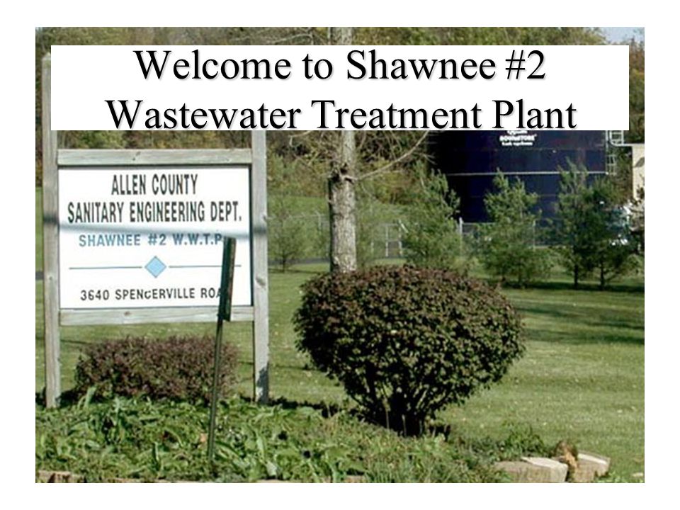 Welcome to Shawnee #2 Wastewater Treatment Plant