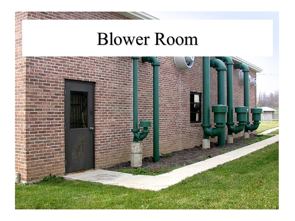 Blower Room