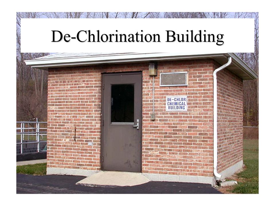 De-Chlorination Building