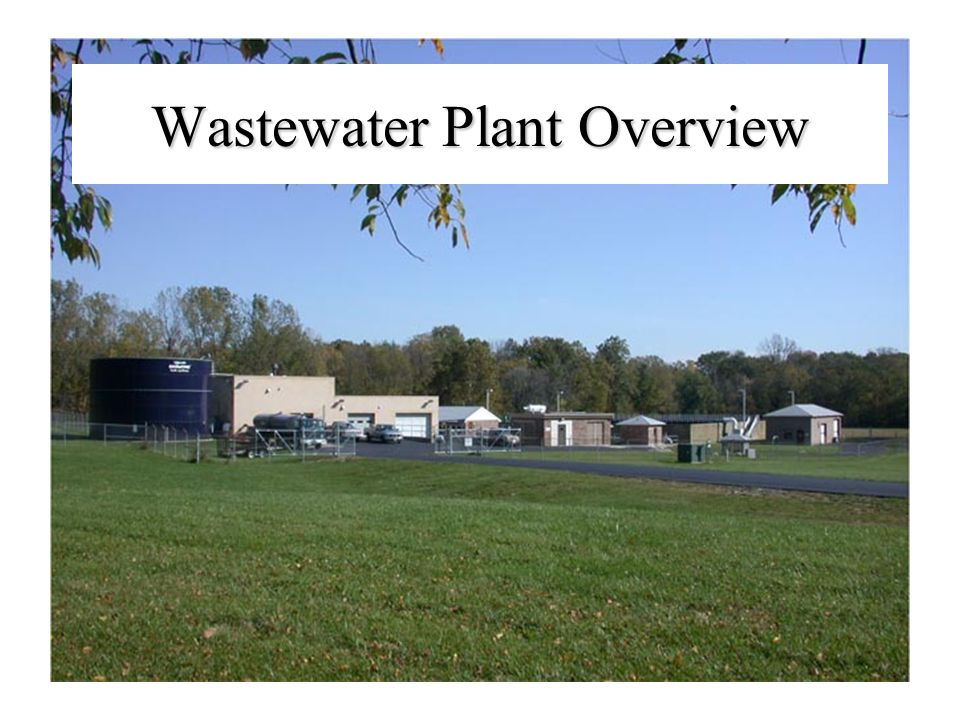 Wastewater Plant Overview