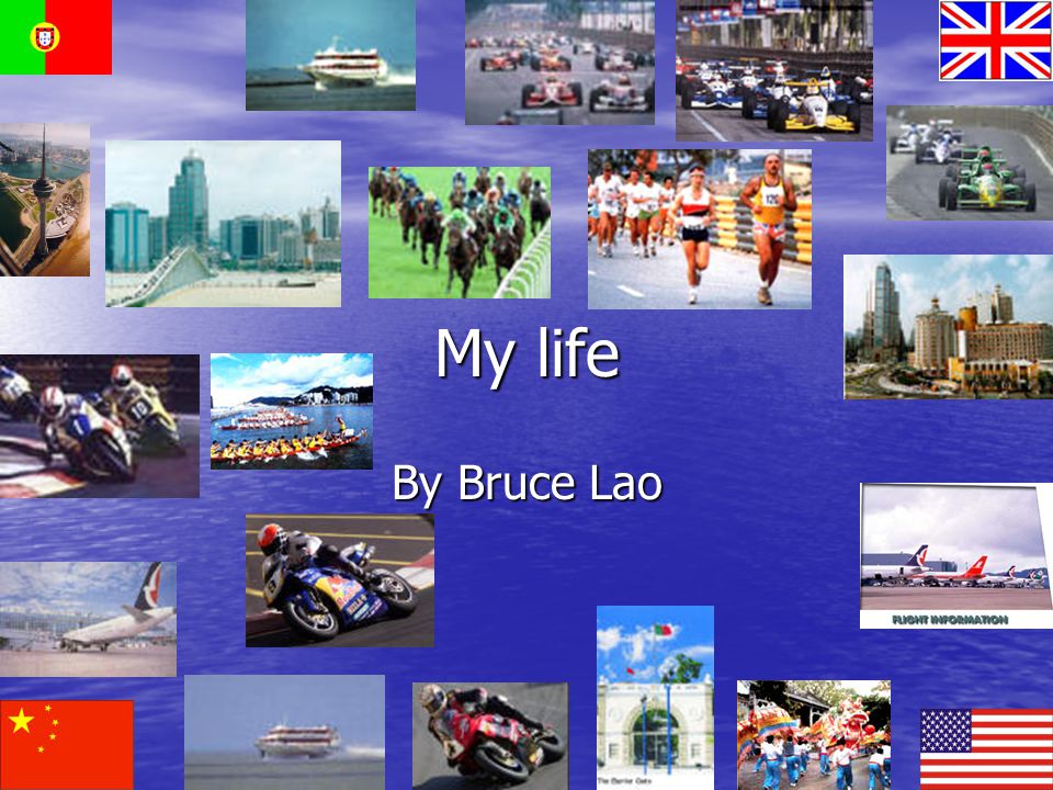 My life By Bruce Lao