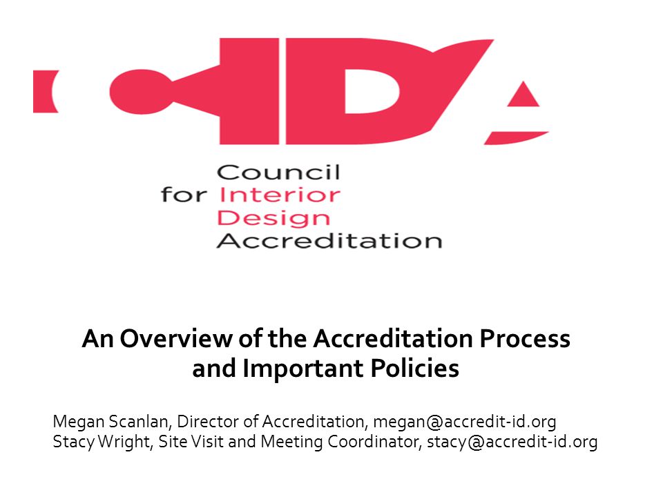 An Overview Of The Accreditation Process And Important Policies Inspiration Council Of Interior Design Accreditation An Overview Of The Accreditation Process And Important Policies Inspiration Council Of Interior Design Accreditation