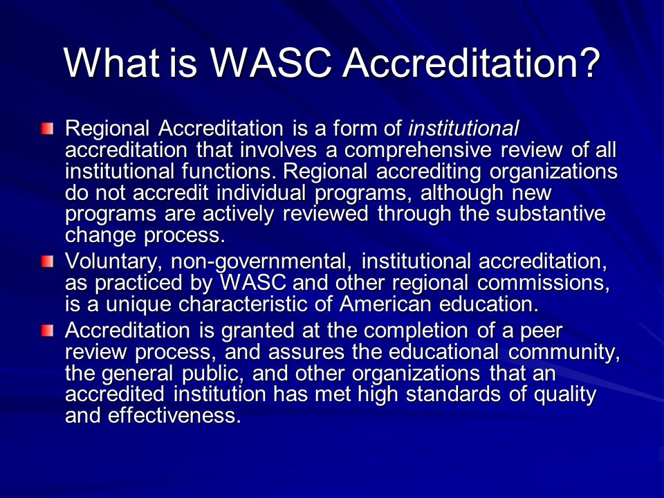 What is WASC Accreditation.