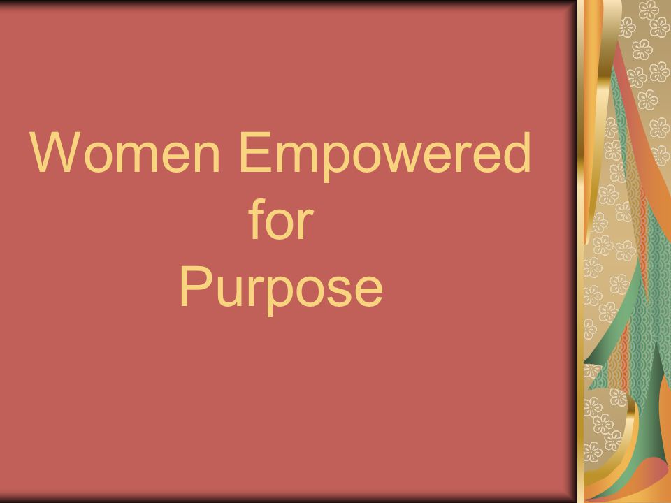 Women Empowered for Purpose