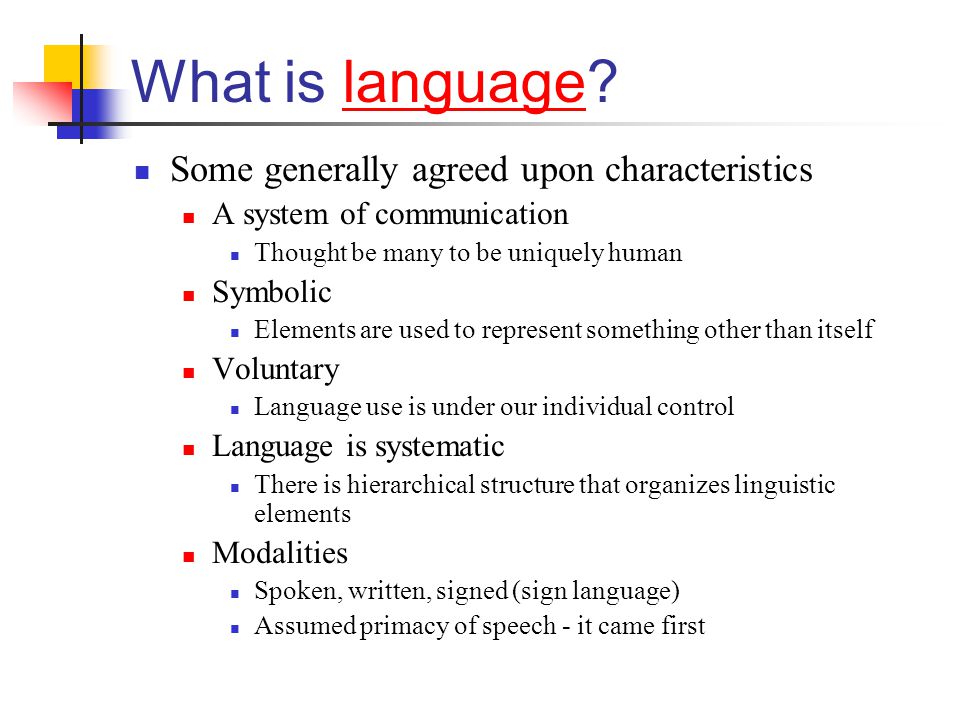 PSY 369 Psycholinguistics What is Language and how is it related