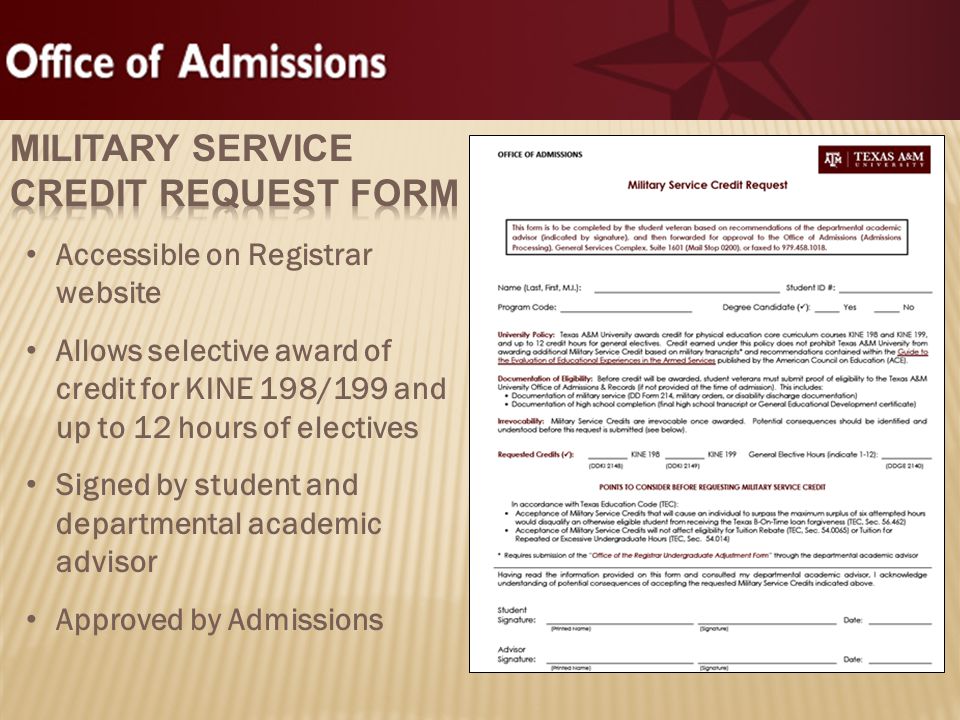 Accessible on Registrar website Allows selective award of credit for KINE 198/199 and up to 12 hours of electives Signed by student and departmental academic advisor Approved by Admissions