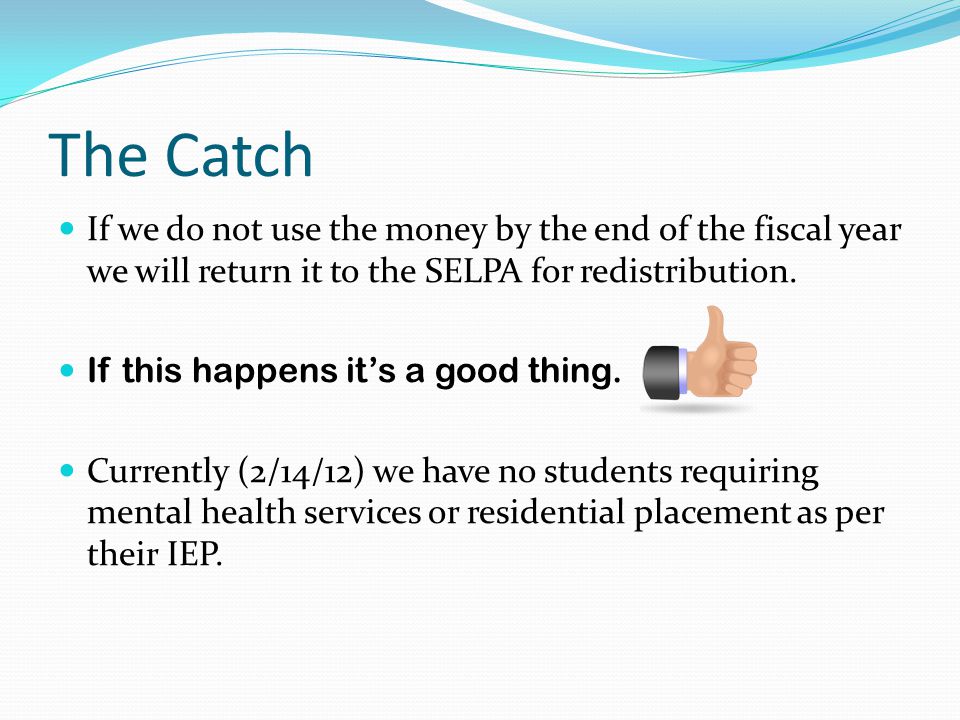 The Catch….. The funding cannot be used to build our services ie.