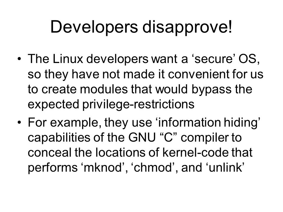 Developers disapprove.