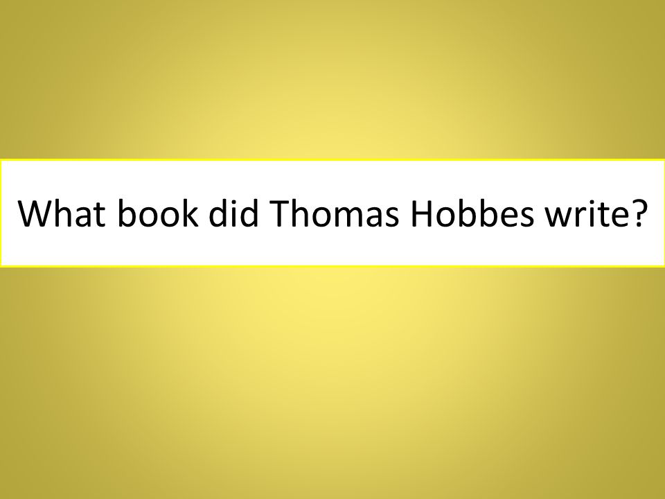 What book did Thomas Hobbes write