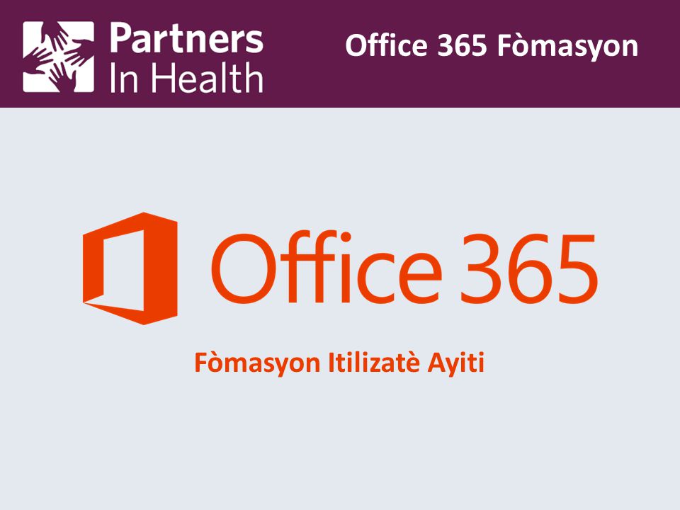 Fòmasyon Itilizatè Ayiti Office 365 Fòmasyon