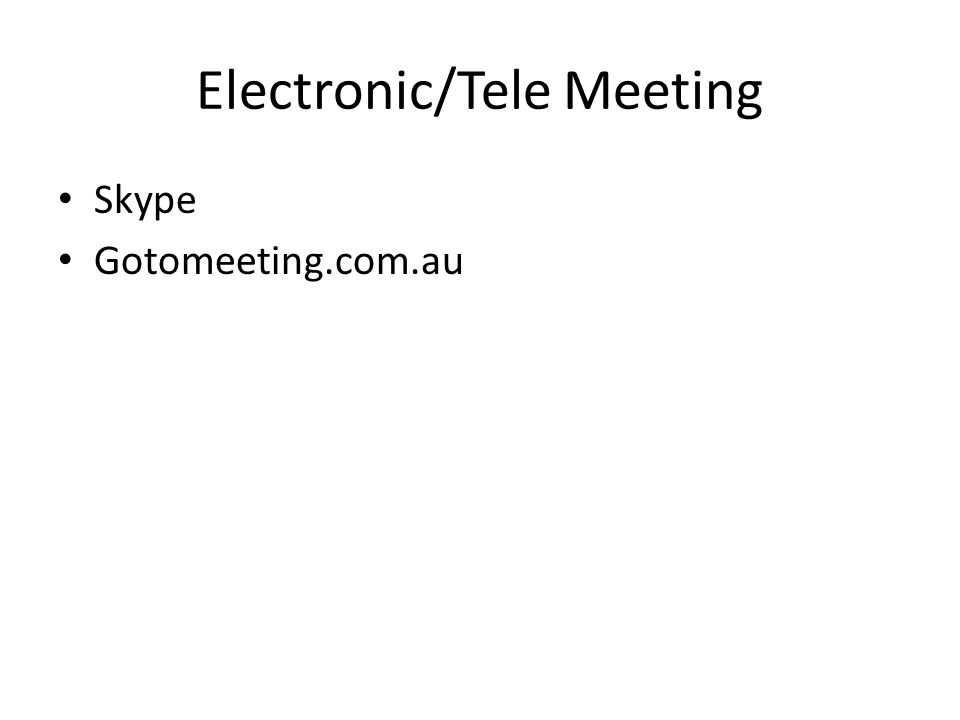 Electronic/Tele Meeting Skype Gotomeeting.com.au