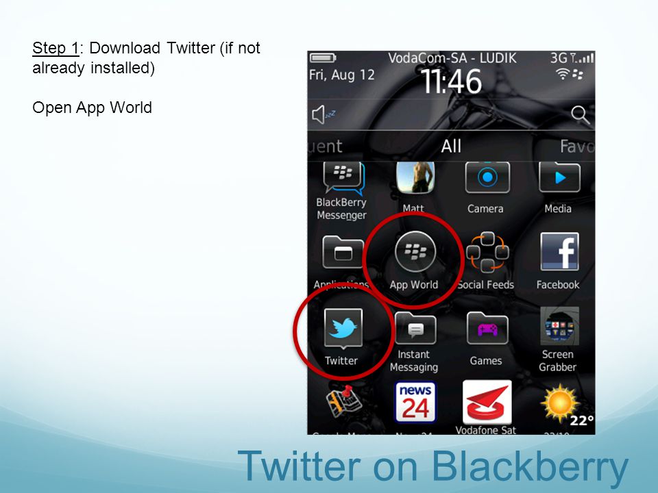 Step 1: Download Twitter (if not already installed) Open App World Twitter on Blackberry