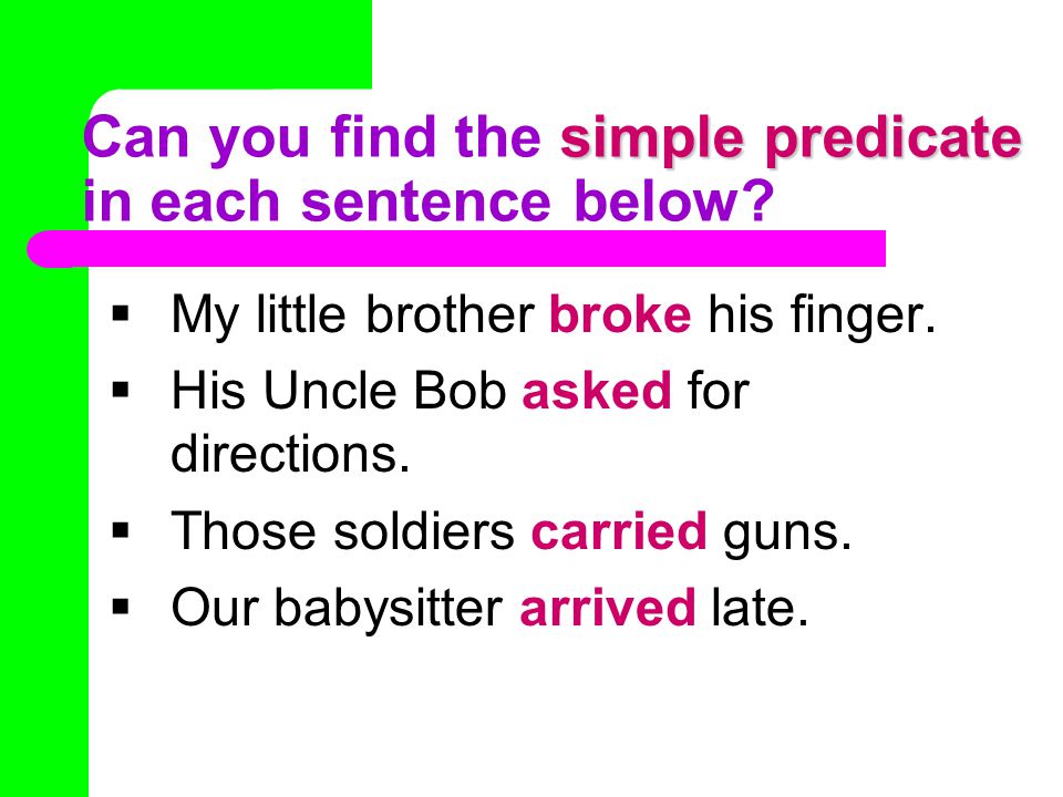 What Is A Simple Predicate And A Complete Predicate