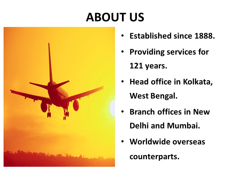 ABOUT US Established since Providing services for 121 years.