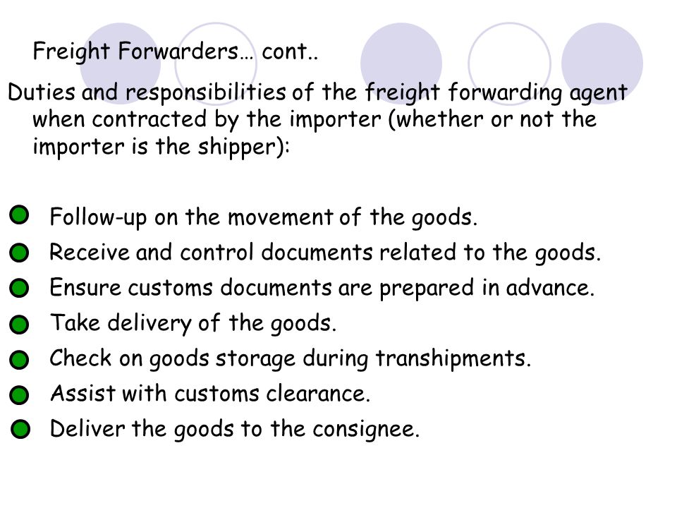Freight Forwarders… cont..