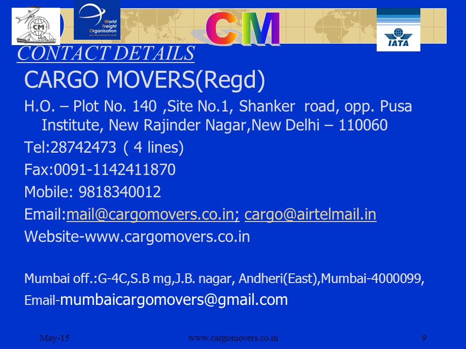 May-15www.cargomovers.co.in9 CONTACT DETAILS CARGO MOVERS(Regd) H.O.