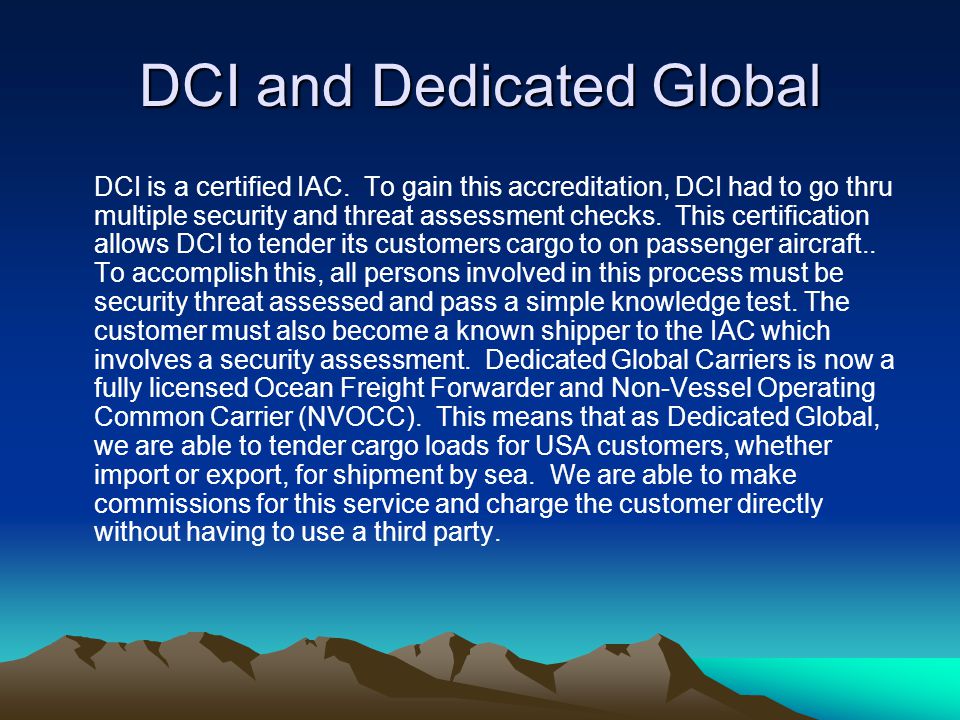 DCI and Dedicated Global DCI is a certified IAC.