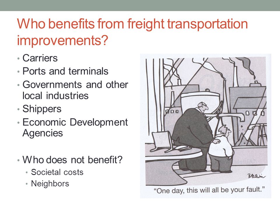 Who benefits from freight transportation improvements.